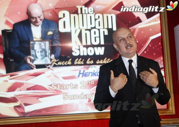 The Anupam Kher Show - 'Kucch Bhi Ho Sakta Hai' Press Meet