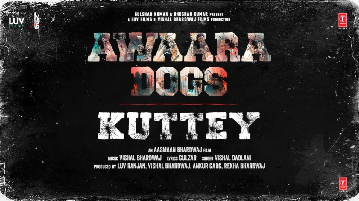 Check out the song Awaara Dogs from Arjun Kapoor starrer Kuttey