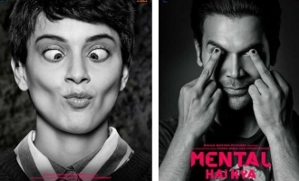 Kangana Ranaut & Rajkummar Rao's 'Mental Hai Kya' Release Date Postponed!
