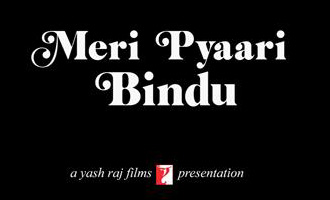 FIRST LOOK: Parineeti Chopra in YRF's 'Meri Pyaari Bindu'!