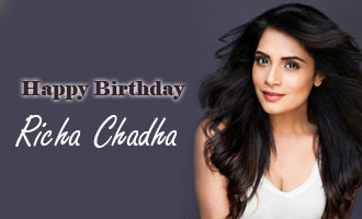 Happy Birthday, Richa Chadha