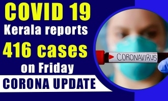 COVID-19: Kerala reports 416 cases on Friday