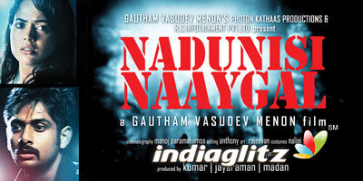 Nadunisi Naaygal Review