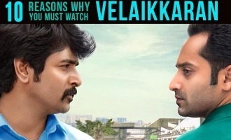 Ten reasons why you must watch 'Velaikkaran'