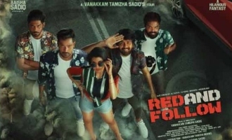 Red and Follow movie Four Bigg Boss Tamil stars Yashika Anand Robert G P Muthu Anitha Sampath 