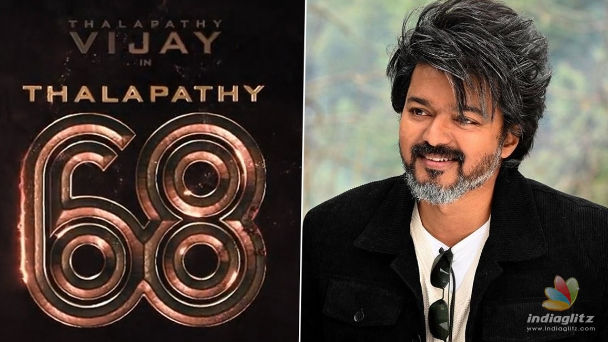 Breaking! Vijays Thalapathy 68 officially announced with super exciting details
