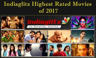 Indiaglitz Highest Rated Movies of 2017 Part-2