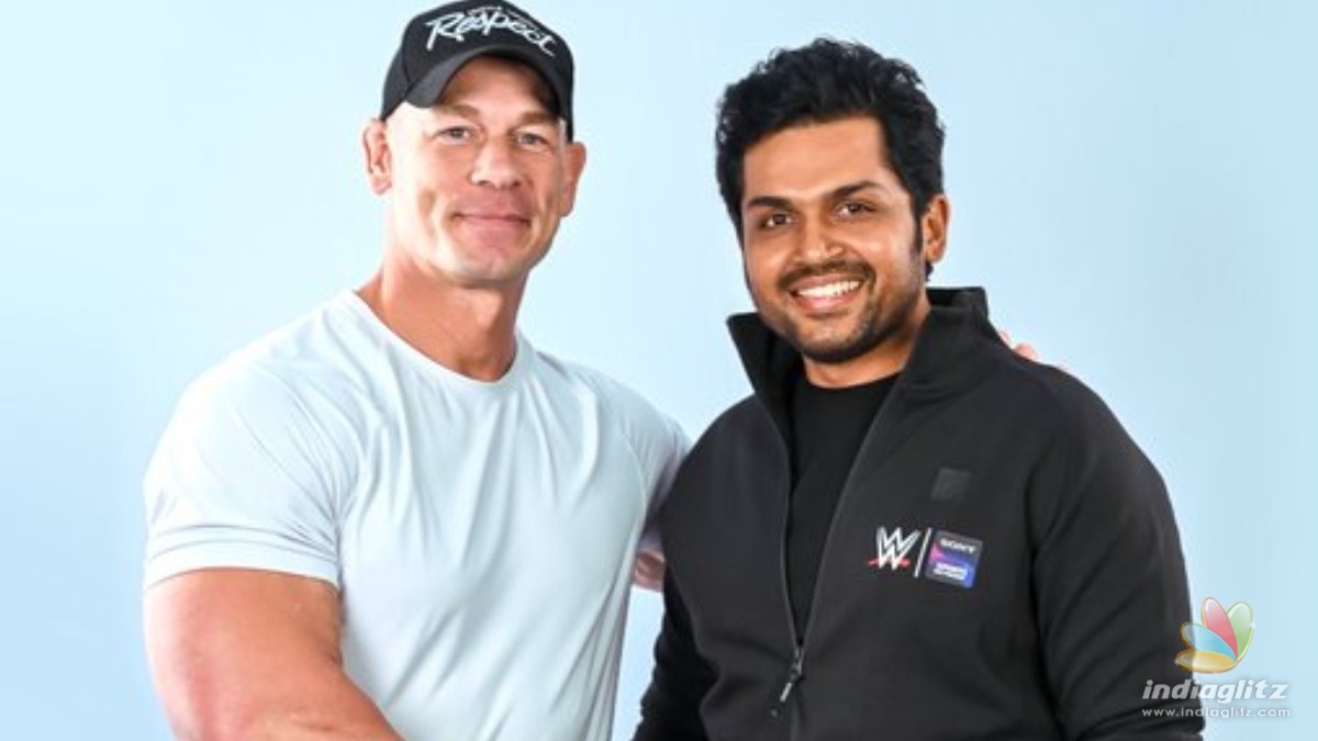 Karthi floored after meeting WWE Superstar John Cena