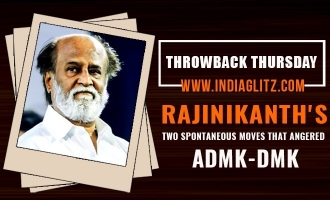 Throwback Thursday! Rajinikanth's two spontaneous moves that angered ADMK-DMK