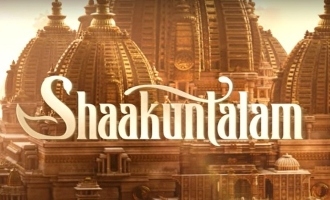 Samantha’s ‘Shaakuntalam’ motion poster revealed with release date!