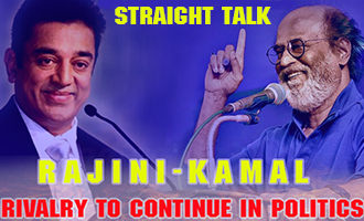 Straight Talk Rajini-Kamal rivalry to continue in politics