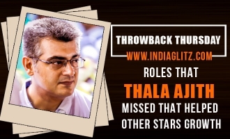 Throwback Thursday! Roles that Thala Ajith missed that helped other stars growth