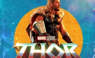 Marvel Studios MCU Thor Love and Thunder India New Release Date Changed Latest Update