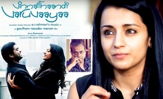 Trisha praises Gautham and reveals why Vinnaithaandi Varuvaaya is special!