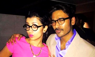 Dhanush and...laud Trisha's first attempt