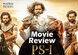 'Ponniyin Selvan' PS-1 Movie Review