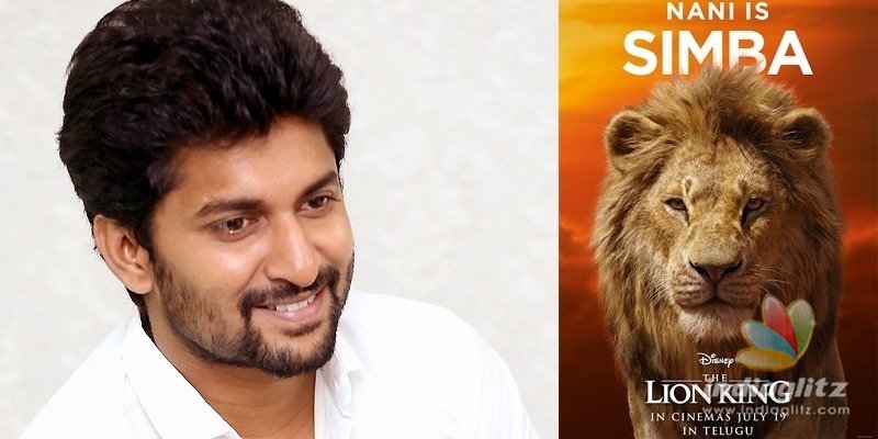 Nani dubs for Simba in The Lion King Telugu News IndiaGlitz