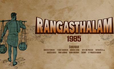 Rangasthalam to Hit the Big Screen on Sankranthi