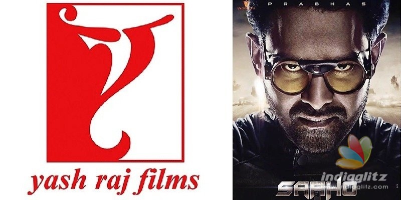 Yash Raj Films buys Saaho rights